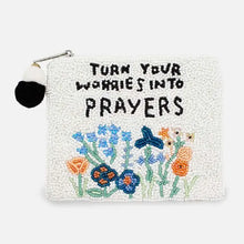 Load image into Gallery viewer, Sentiment Pouch - Turn Your Worries Into Prayers