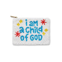 Load image into Gallery viewer, Sentiment Pouch - I Am a Child of God
