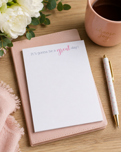 Load image into Gallery viewer, It's Gonna Be A Great Day Notepad
