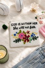 Load image into Gallery viewer, Sentiment Pouch - God Is Within Her She Will Not Fail
