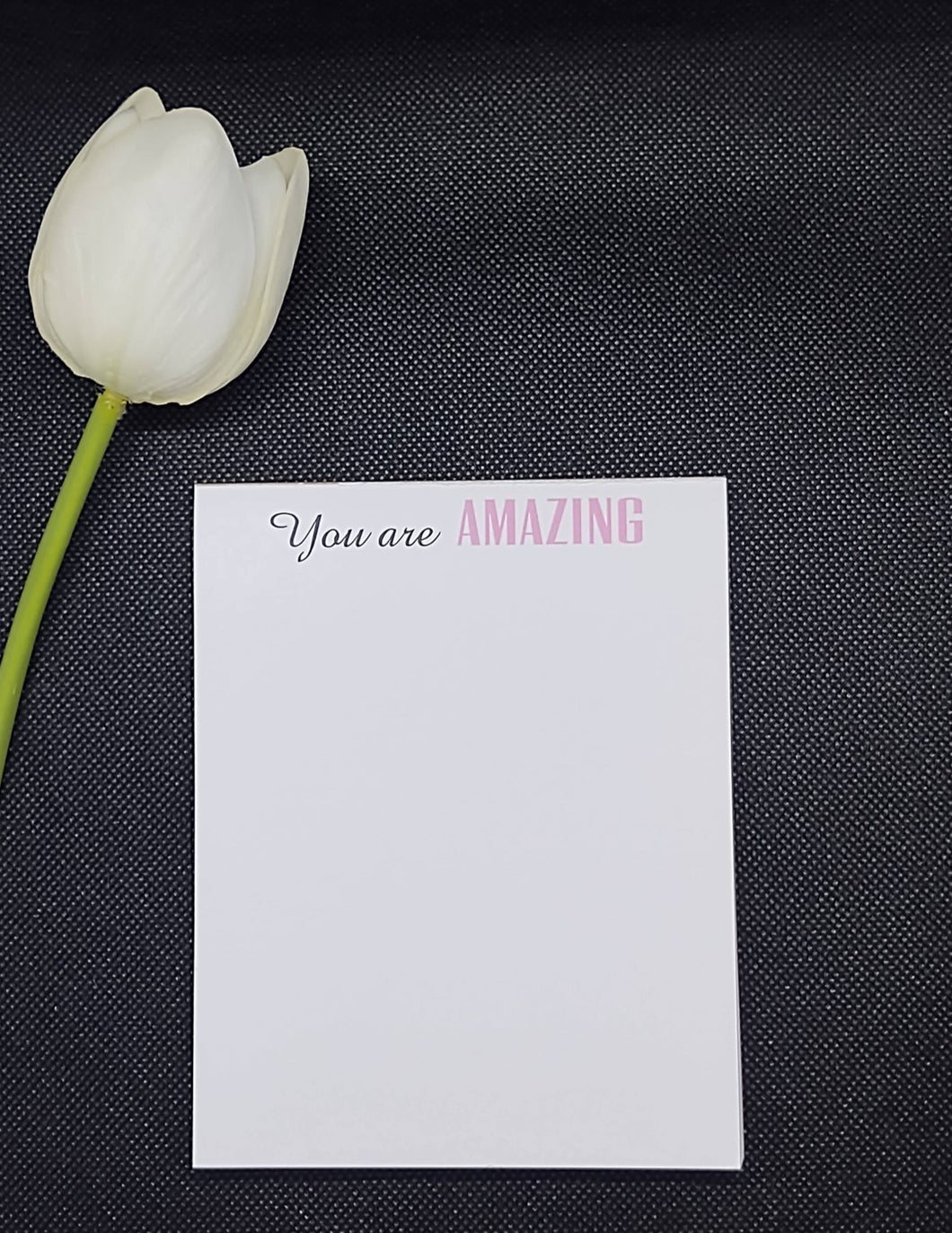 You Are Amazing Notepad