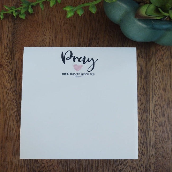 Pray and Never Give Up Notepad